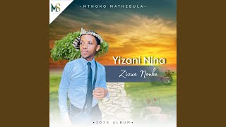 Isazelo Singishiye Ngedwa44