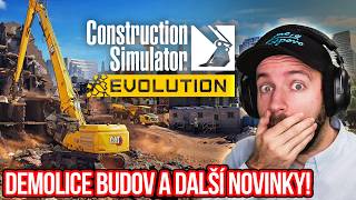 NOVÝ CONSTRUCTION SIMULATOR EVOLUTION: DEMOLICE BUDOV, MANUÁLNÍ PRÁCE A DALŠÍ NOVINKY!