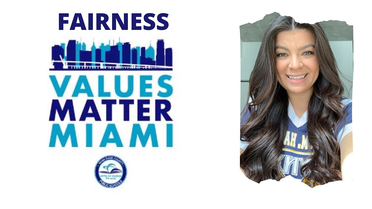 Values Matter Miami - Fairness