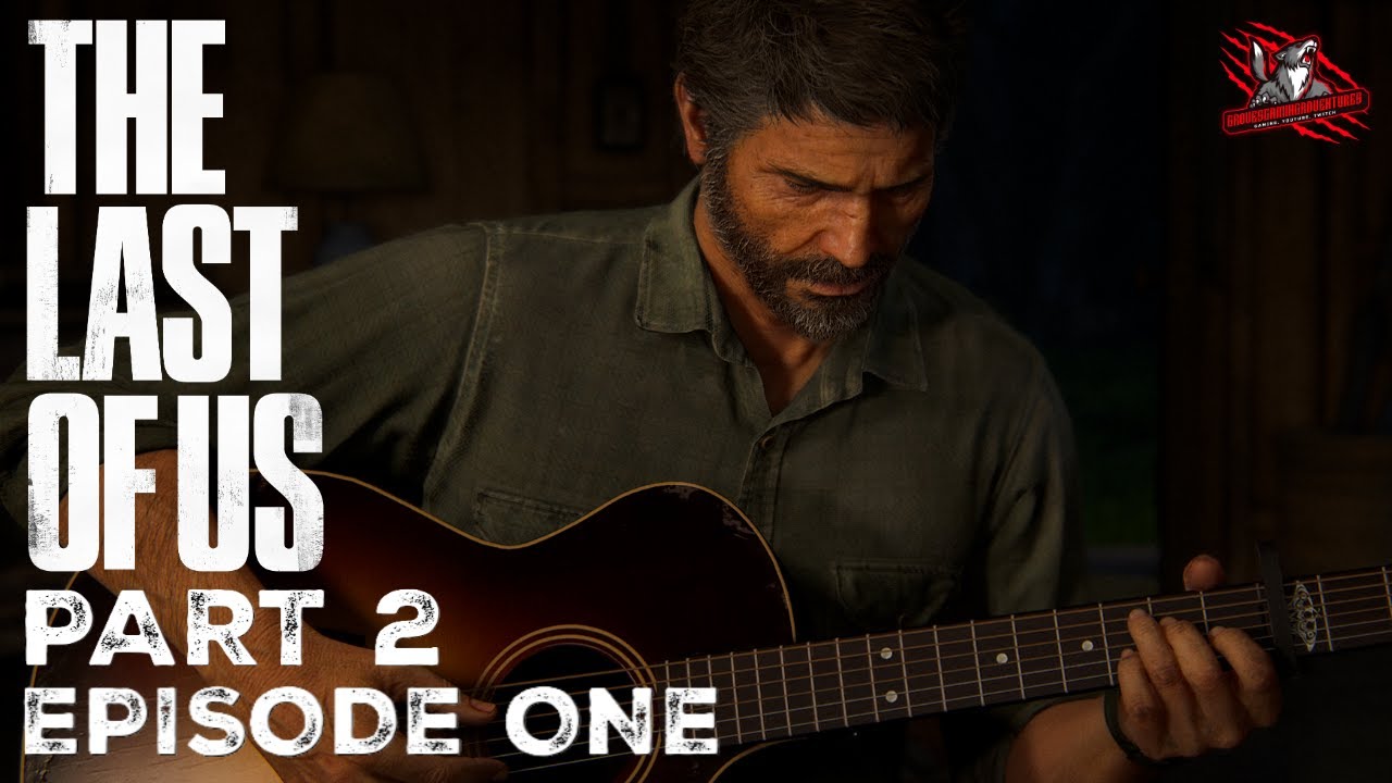 The Last of Us Part 2 Full Playthrough Part 1 - YouTube