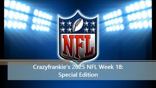 Crazyfrankie's 2025 NFL Week 18: Special Edition