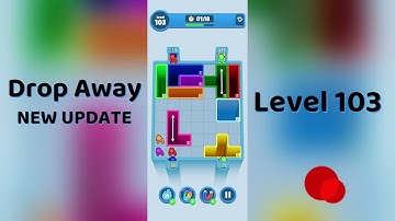 Drop Away Level 103 Walkthrough - NEW UPDATE | Step-by-Step Guide 🧠 | SolutionGuruji