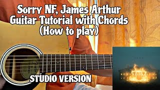 Sorry - NF, James Arthur // Guitar Tutorial with Chords (FULL LESSON)