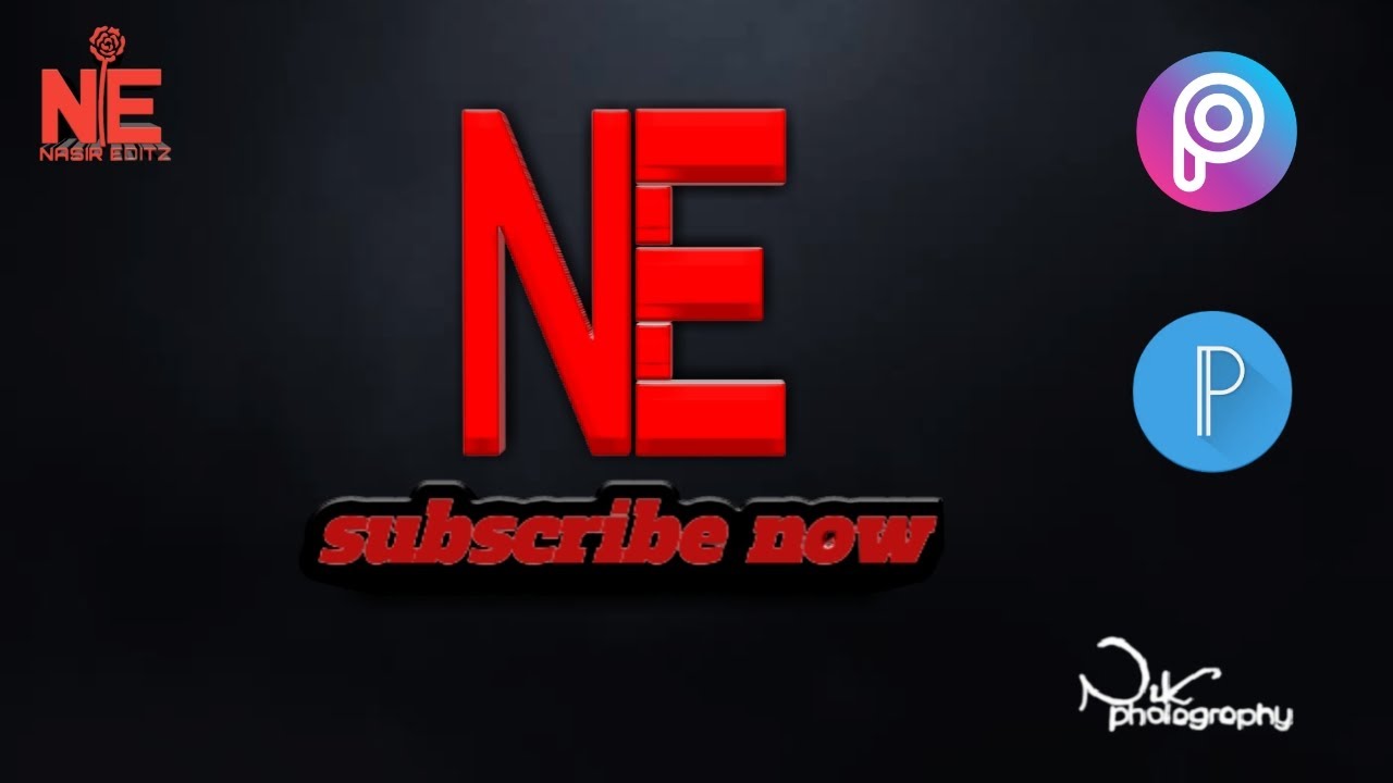 NE SUBSCRIBE LOGO editing video Tutorial video picsArt and pixellab nasir editz