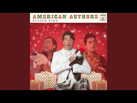 Putar Sleigh Ride - American Authors
