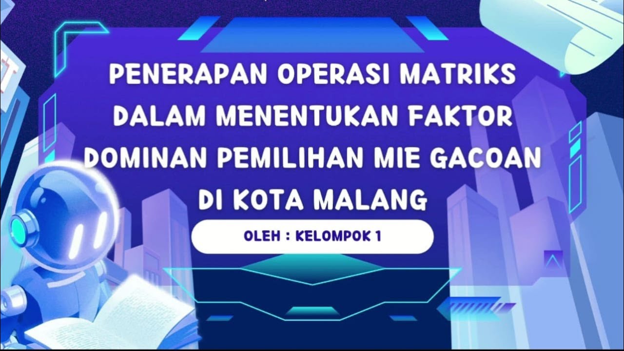 Faktor Pemilihan Menggunakan Matriks | Aljabar Linear Elementer
