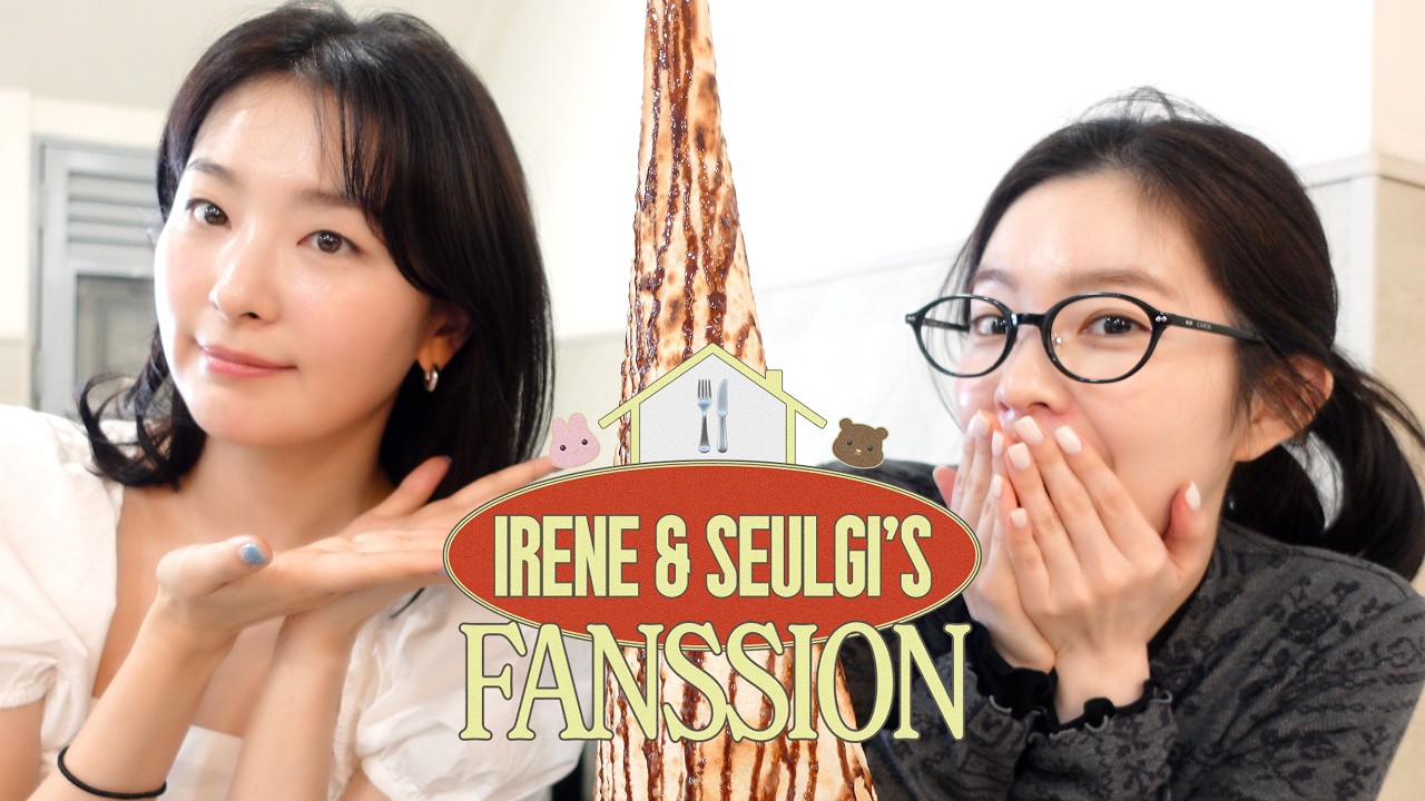 아슬의 팬(미)션🏠 : IRENE & SEULGI’s FANSSION #1 @Roti Prata🍴