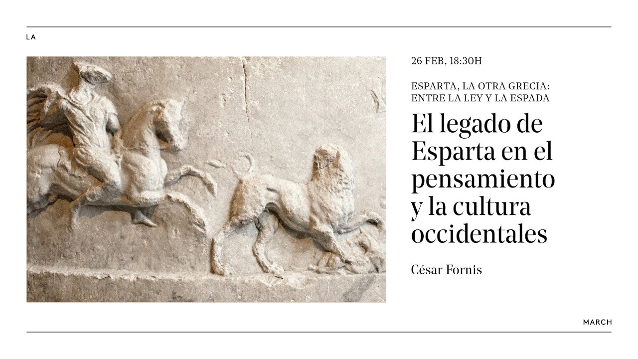 Esparta, la otra Grecia (IV): legado en el pensamiento y la cultura occidentales · La March
