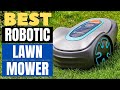 Top 5 Best Robotic Lawn Mowers in 2022 // Robotic Lawn Mower Review