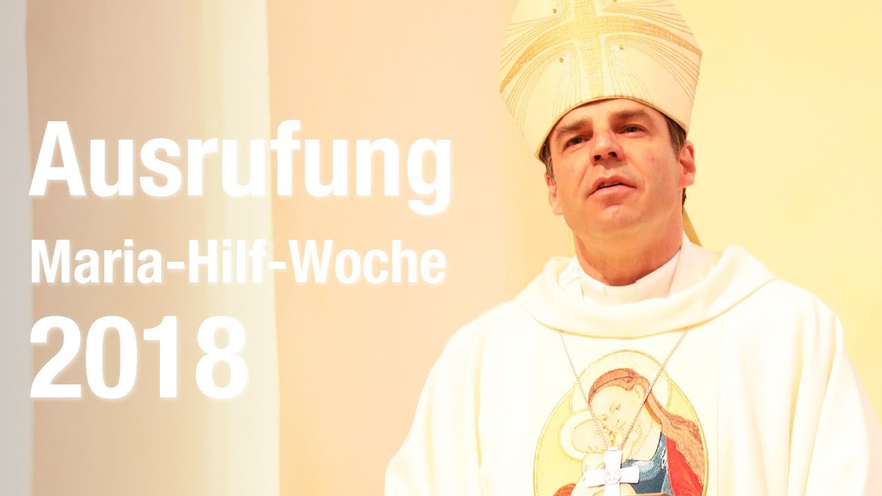 Ausrufung Maria-Hilf-Woche 2018