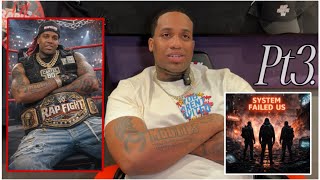 Pt3: Cartel Bo Eposes Rap Game, Lyrics on Trial, System Failed Us,Financial literacy, Race &amp; War