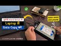 How to Transfer Data from Old Desktop Hard Drive to Laptop | Step by Step | हिंदी में