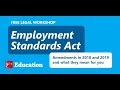 Employment Standards Act – Amendments in 2018 and 2019 and what they mean for you
