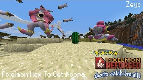 Pixelmon How To Get Hoopa