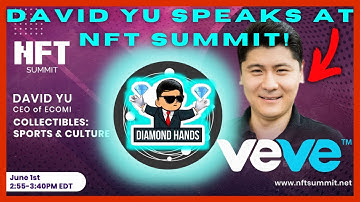 Stream - CEO of ECOMI David Yu Speaks at NFT Summit | OMI / VeVe