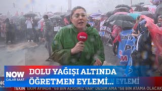 Dolu Yağışı Altında Öğretmen Eylemi 29 Nisan 2024 İlker Karagöz Ile Çalar Saat