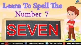 Celebrity Learn to Spell The Number 7 Net Worth