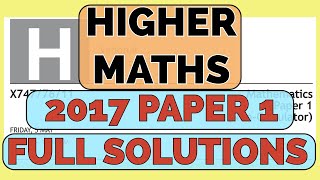 Famous Higher MATHS 2017 Paper 1 - FULL SOLUTIONS! Net Worth