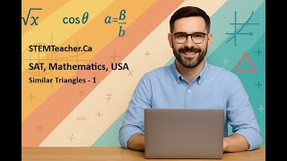 Similar Triangles - 1 | SAT Mathematics | USA