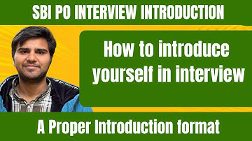 How to introduce yourself in Bank Po Interview | SBI PO Interview | IBPS PO Interview