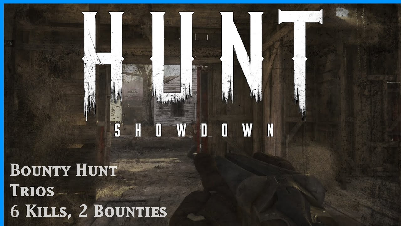 Hunt Showdown Full Game No Commentary - Trio BH - 6 kills 2 Bounties ...