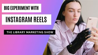 🤯Instagram Reels is Wildly Different From TikTok! How to Decide Which Is Best for Your Library