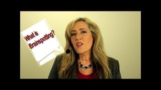 What is Brainspotting? How does Brainpotting help heal Depression, Anxiety and Panic Attacks.