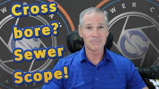Cross bore? Sewer Scope!
