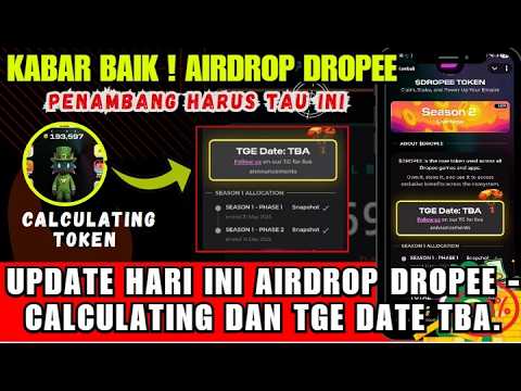 DROPE TGE DATE - UPDATE HARI INI AIRDROP DROPEE - CALCULATING DAN TGE DATE TBA.
