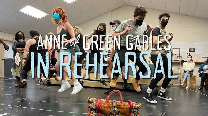 Anne of Green Gables in Rehearsal
