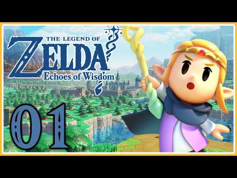 We are ZELDA?! | Zelda: Echoes of Wisdom #1