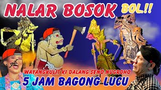 BAGONG LUCU WAYANGKULIT FULL DALANG KI SENO NUGROHO #bagonglucu #bagongnggleleng #wayangkulit #lucu