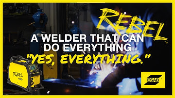 "This welder can do EVERYTHING." | Rebel 205ic AC/DC Multi-Process Welder | ESAB Welding & Cutting