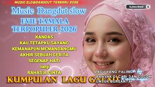 KUMPULAN LAGU GALAU EVIE TAMALA - Cover By Riana Music (Album Slow Dangdut Syahdu 2026) 💔