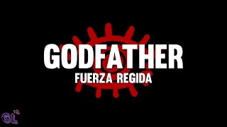 Fuerza Regida - GodFather (Letra)