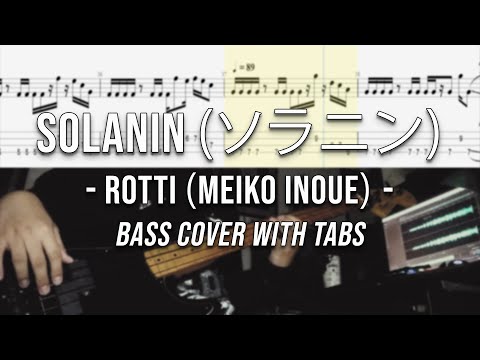 Rotti (Meiko Inoue) - Solanin (ソラニン) | (bass cover with TABS)