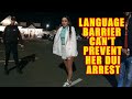 Bodycam DUI Arrest - Language Barrier Can't Prevent Her DUI Arrest