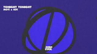 Смотреть клип Moti X Kifi - Tonight Tonight