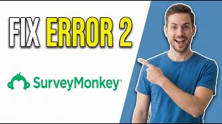 How To Fix SurveyMonkey Error 2 (Quick Troubleshooting Guide) screenshot 4