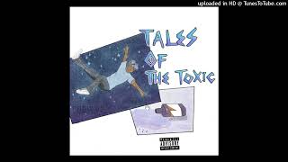 Juice Wrld - Tales Of The Toxic Extended