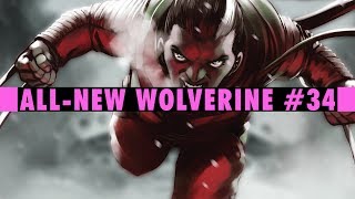 The Deadly Dome of Doom | All-New Wolverine #34 Review