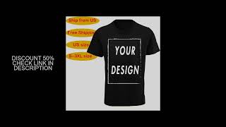 Custom T-shirt Male One-Side Print Personalized Make Your Photo Text Gift 100% Cotton Soft Casual T screenshot 4