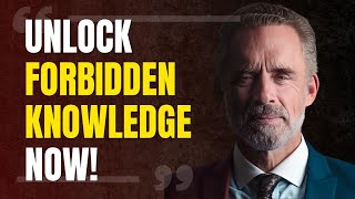 The Shocking Truth About the Unknown - Unveiling Secrets with Jordan Peterson