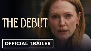 The Debut - Official Trailer (2026) Julianne Moore, Jesse Eisenberg, Paul Giamatti