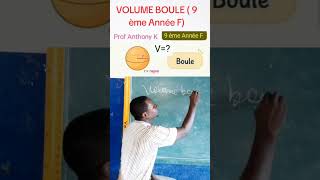 VOLUME boule 9 ème Année F