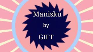 Download Lagu GIFT Band - Manisku MP3