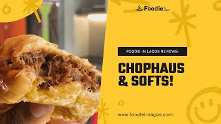 Chophaus, and Softs Ice Cream at GRA Ikeja Review