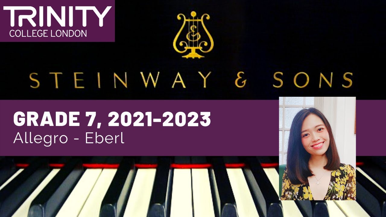 [OFFICIAL] 2021-2023 Trinity Grade 7 Allegro - Anton Eberl Sonate Op.6