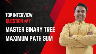 Master Binary Tree Maximum Path Sum 🔥 Full Dry Run + DFS vs BFS (Interview Ready)