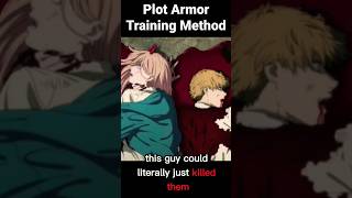 This is how you Train Characters with Plot Armor #shorts #chainsawman #denjichainsawman